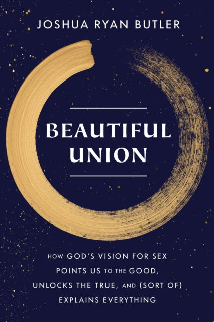 Book cover of: Beautiful Union. By: Joshua Ryan Butler
