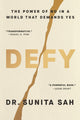 Book cover of: Defy. By: Sunita Sah
