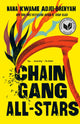 Book cover of: Chain-Gang All-Stars. By: Nana Kwame Adjei-Brenyah