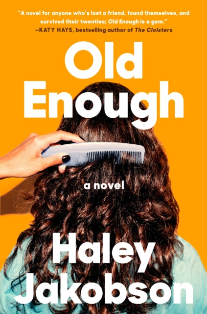 Book cover of: Old Enough. By: Haley Jakobson