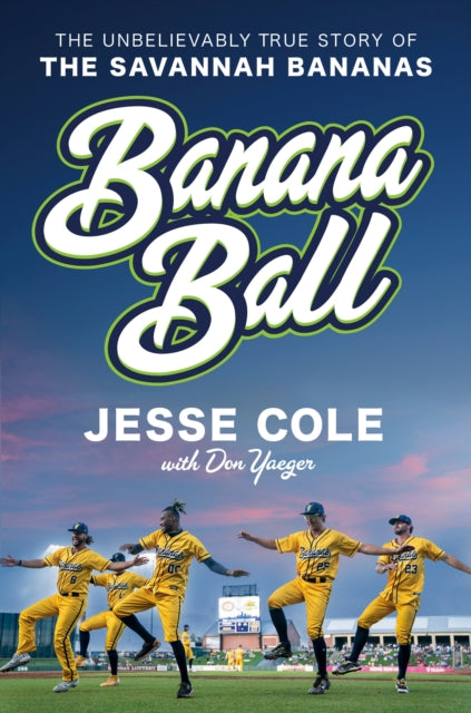 Book cover of: Banana Ball. By: Jesse Cole