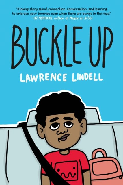 Book cover of: Buckle Up. By: Lawrence Lindell
