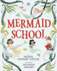 Book cover of: Mermaid School. By: JoAnne Stewart Wetzel