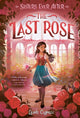 Book cover of: Last Rose. By: Leah Cypess