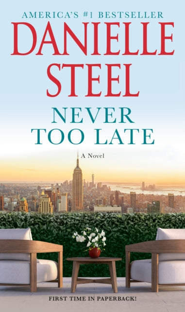Book cover of: Never Too Late. By: Danielle Steel