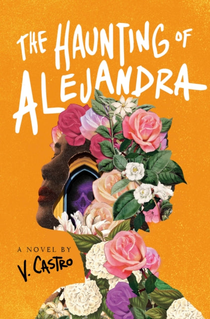 Book cover of: Haunting of Alejandra. By: V. Castro