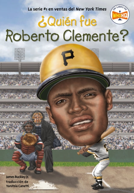 Book cover of: Quien fue Roberto Clemente?. By: Buckley,  James, Jr.
