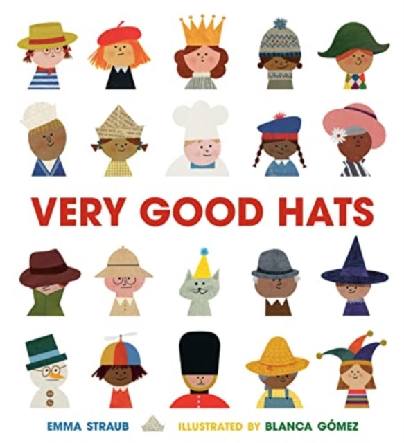 Book cover of: Very Good Hats. By: Emma Straub