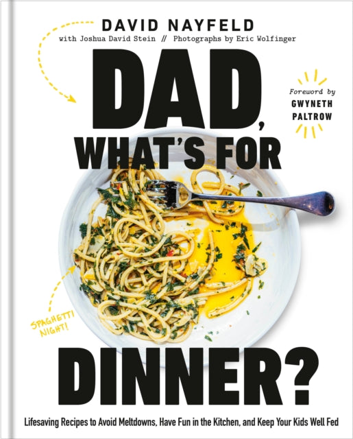 Book cover of: Dad, What's For Dinner?. By: David Nayfeld