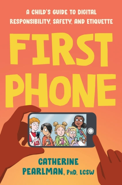 Book cover of: First Phone. By: Catherine Pearlman
