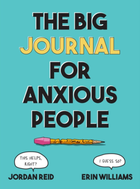 Book cover of: Big Journal for Anxious People. By: Jordan Reid