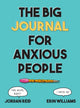 Book cover of: Big Journal for Anxious People. By: Jordan Reid