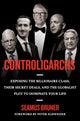 Book cover of: Controligarchs. By: Seamus Bruner