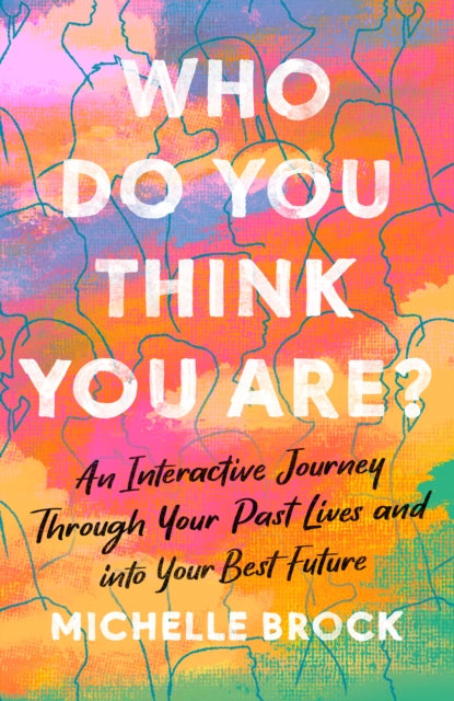 Book cover of: Who Do You Think You Are?. By: Michelle Brock