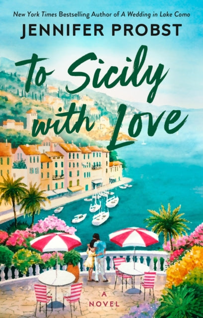 Book cover of: To Sicily with Love. By: Jennifer Probst