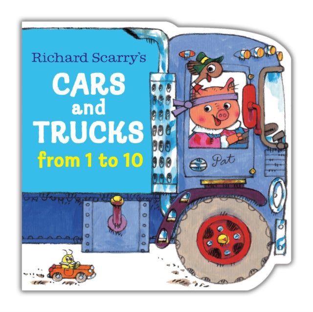 Book cover of: Richard Scarry's Cars and Trucks from 1 to 10. By: Richard Scarry