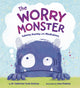 Book cover of: Worry Monster. By: Catherine Cook-Cottone