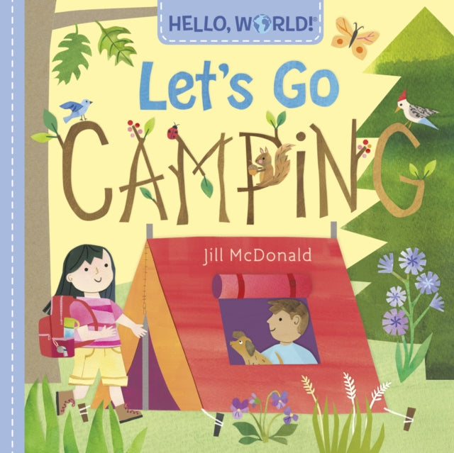 Book cover of: Hello, World! Let's Go Camping. By: Jill McDonald