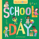 Book cover of: Hello, World! School Day. By: Jill McDonald