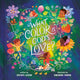 Book cover of: What Color Is God's Love?. By: Xochitl Dixon