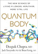 Book cover of: Quantum Body. By: Deepak Chopra