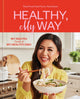 Book cover of: Healthy, My Way. By: My Nguyen