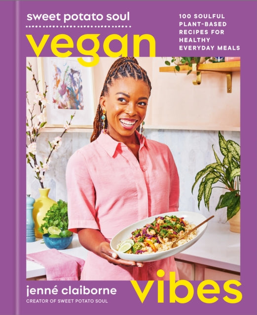 Book cover of: Sweet Potato Soul Vegan Vibes. By: Jenné Claiborne