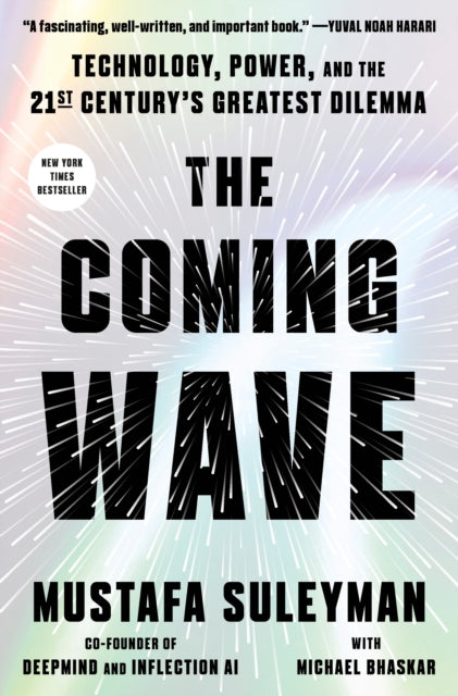 Book cover of: Coming Wave. By: Mustafa Suleyman