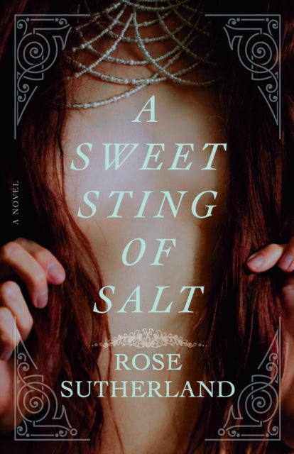 Book cover of: Sweet Sting of Salt. By: Rose Sutherland