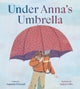 Book cover of: Under Anna's Umbrella. By: Amanda Driscoll