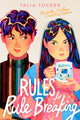Book cover of: Rules for Rule Breaking. By: Talia Tucker