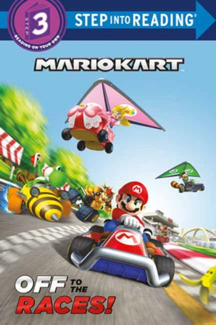 Book cover of: Off to the Races (Nintendo Mario Kart). By: Random House