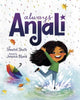 Book cover of: Always Anjali. By: Sheetal Sheth