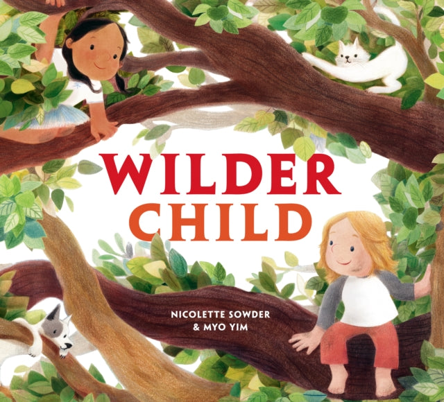 Book cover of: Wilder Child. By: Nicolette Sowder