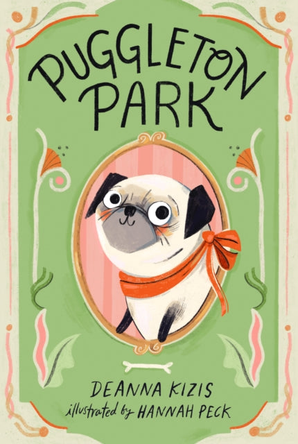 Book cover of: Puggleton Park #1. By: Deanna Kizis