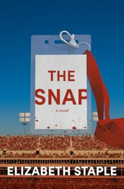 Book cover of: Snap. By: Elizabeth Staple