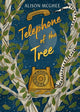 Book cover of: Telephone of the Tree