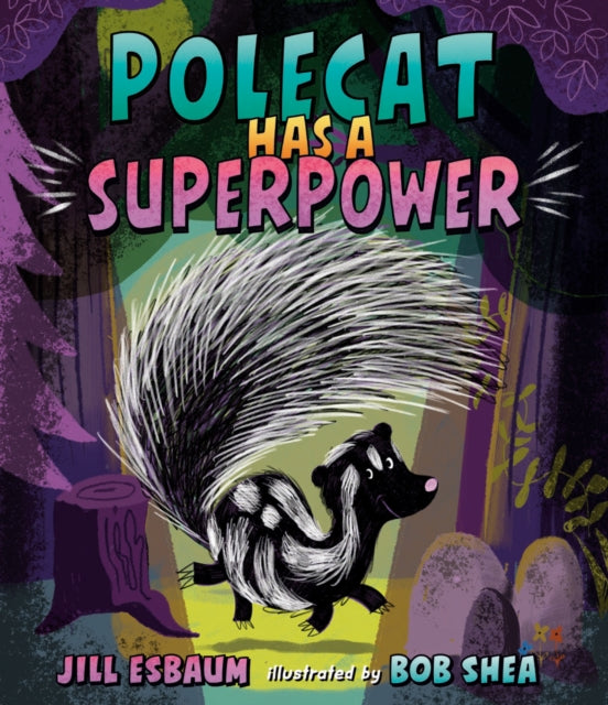 Book cover of: Polecat Has a Superpower