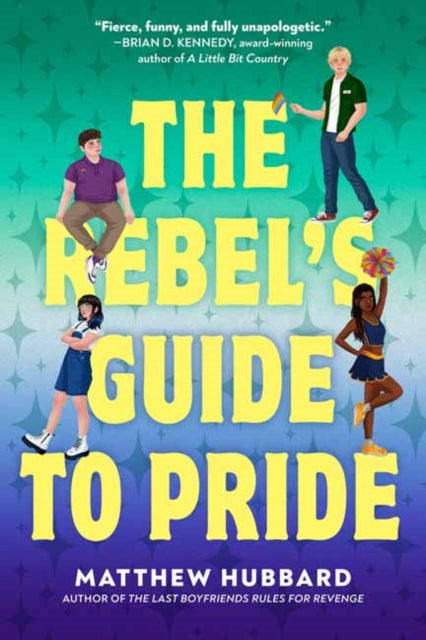 Book cover of: Rebel's Guide to Pride. By: Matthew Hubbard