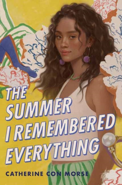 Book cover of: Summer I Remembered Everything. By: Catherine Con Morse