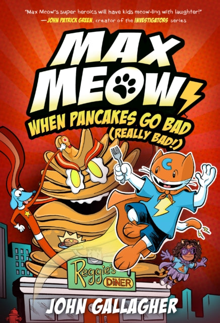 Book cover of: Max Meow 6: When Pancakes Go Bad (Really Bad!)