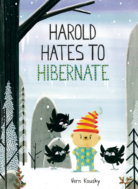 Book cover of: Harold Hates to Hibernate. By: Vern Kousky
