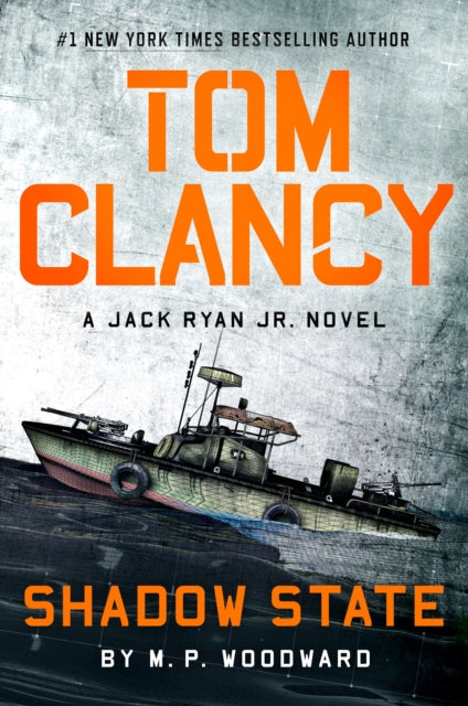 Book cover of: Tom Clancy Shadow State. By: M. P. Woodward