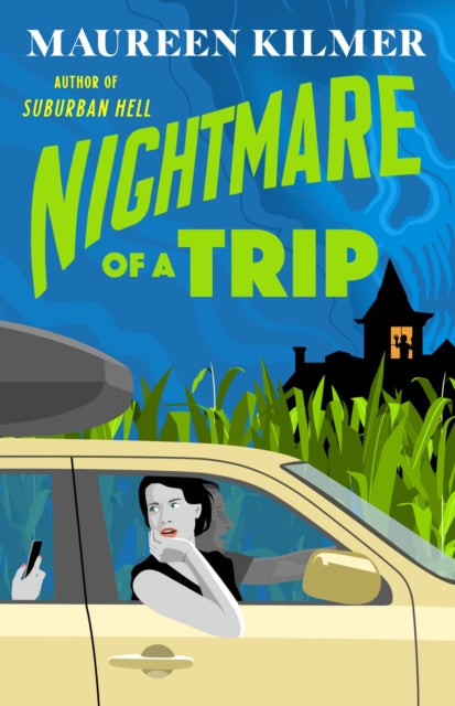 Book cover of: Nightmare of a Trip. By: Maureen Kilmer