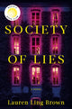Book cover of: Society of Lies. By: Lauren Ling Brown