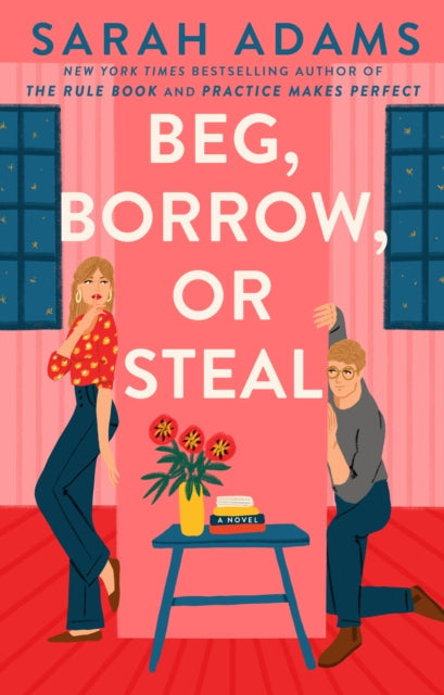 Book cover of: Beg, Borrow, or Steal. By: Sarah Adams