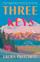 Book cover of: Three Keys. By: Laura Pritchett