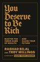 Book cover of: You Deserve to Be Rich. By: Rashad Bilal