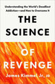 Book cover of: Science of Revenge. By: James P. Kimmel Jr