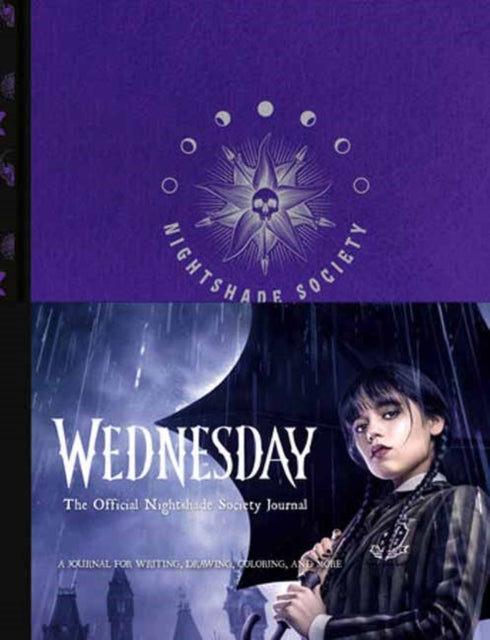 Wednesday: The Official Nightshade Society Journal, A Journal for Writing, Drawing, Coloring, and More 9780593796856 Crown